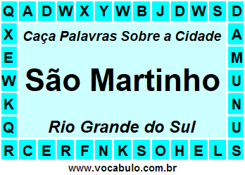 Caça Palavras Sobre a Cidade São Martinho do Estado Rio Grande do Sul