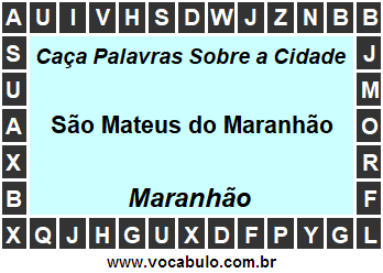 Caça Palavras Sobre a Cidade Maranhense São Mateus do Maranhão