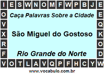 Caça Palavras Sobre a Cidade Norte Rio Grandense São Miguel do Gostoso