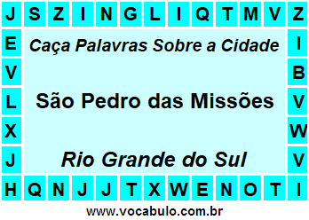 Caça Palavras Sobre a Cidade Gaúcha São Pedro das Missões