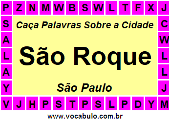 Caça Palavras Sobre a Cidade São Roque do Estado São Paulo