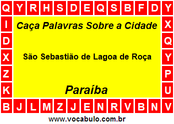 Caça Palavras Sobre a Cidade São Sebastião de Lagoa de Roça do Estado Paraíba