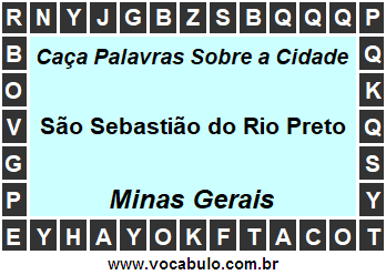 Caça Palavras Sobre a Cidade Mineira São Sebastião do Rio Preto