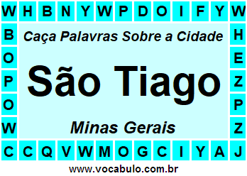 Caça Palavras Sobre a Cidade São Tiago do Estado Minas Gerais