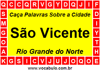Caça Palavras Sobre a Cidade São Vicente do Estado Rio Grande do Norte