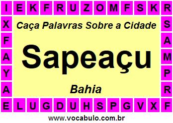 Caça Palavras Sobre a Cidade Sapeaçu do Estado Bahia