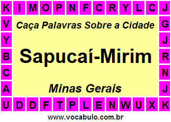 Caça Palavras Sobre a Cidade Mineira Sapucaí-Mirim