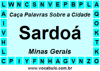 Caça Palavras Sobre a Cidade Sardoá do Estado Minas Gerais