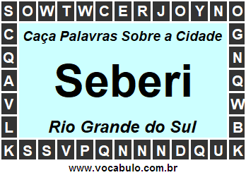 Caça Palavras Sobre a Cidade Gaúcha Seberi