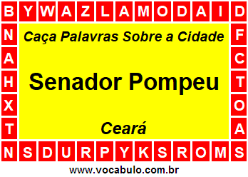 Caça Palavras Sobre a Cidade Senador Pompeu do Estado Ceará