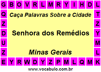 Caça Palavras Sobre a Cidade Mineira Senhora dos Remédios