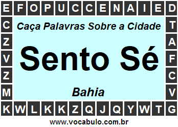 Caça Palavras Sobre a Cidade Sento Sé do Estado Bahia