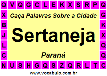 Caça Palavras Sobre a Cidade Sertaneja do Estado Paraná