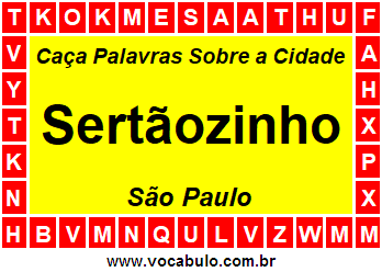 Caça Palavras Sobre a Cidade Sertãozinho do Estado São Paulo