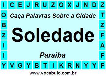 Caça Palavras Sobre a Cidade Soledade do Estado Paraíba