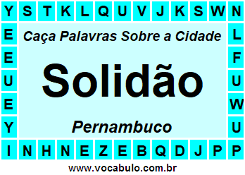 Caça Palavras Sobre a Cidade Pernambucana Solidão