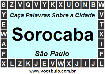 Caça Palavras Sobre a Cidade Paulista Sorocaba