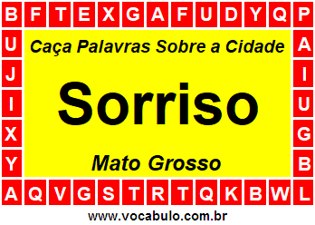 Caça Palavras Sobre a Cidade Mato-Grossense Sorriso