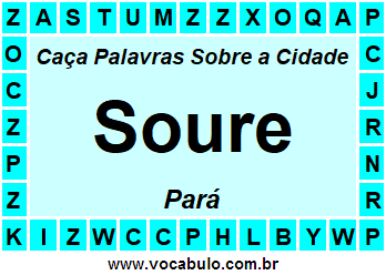 Caça Palavras Sobre a Cidade Soure do Estado Pará