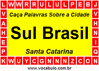 Caça Palavras Sobre a Cidade Sul Brasil do Estado Santa Catarina