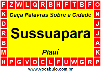 Caça Palavras Sobre a Cidade Piauiense Sussuapara