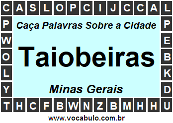 Caça Palavras Sobre a Cidade Mineira Taiobeiras