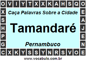 Caça Palavras Sobre a Cidade Tamandaré do Estado Pernambuco