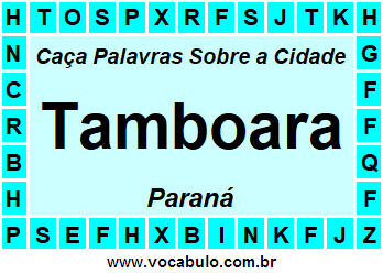 Caça Palavras Sobre a Cidade Paranaense Tamboara