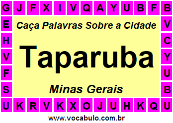Caça Palavras Sobre a Cidade Taparuba do Estado Minas Gerais