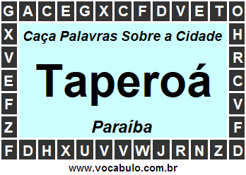 Caça Palavras Sobre a Cidade Paraibana Taperoá