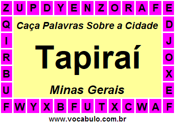 Caça Palavras Sobre a Cidade Tapiraí do Estado Minas Gerais