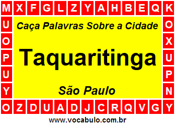 Caça Palavras Sobre a Cidade Taquaritinga do Estado São Paulo