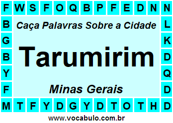 Caça Palavras Sobre a Cidade Mineira Tarumirim