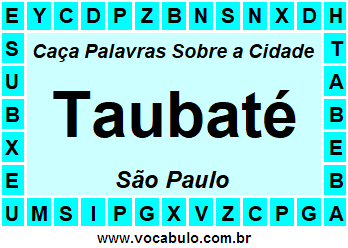 Caça Palavras Sobre a Cidade Taubaté do Estado São Paulo