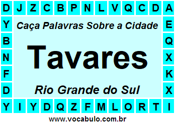 Caça Palavras Sobre a Cidade Tavares do Estado Rio Grande do Sul