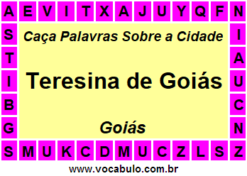 Caça Palavras Sobre a Cidade Goiana Teresina de Goiás