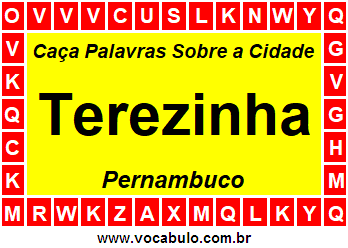 Caça Palavras Sobre a Cidade Terezinha do Estado Pernambuco