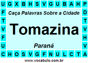 Caça Palavras Sobre a Cidade Tomazina do Estado Paraná