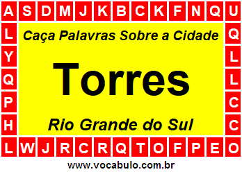 Caça Palavras Sobre a Cidade Torres do Estado Rio Grande do Sul