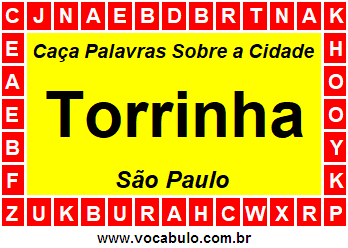 Caça Palavras Sobre a Cidade Torrinha do Estado São Paulo