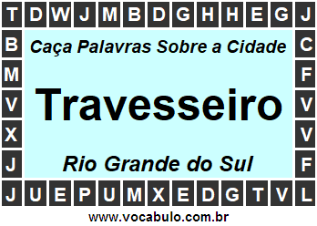 Caça Palavras Sobre a Cidade Travesseiro do Estado Rio Grande do Sul