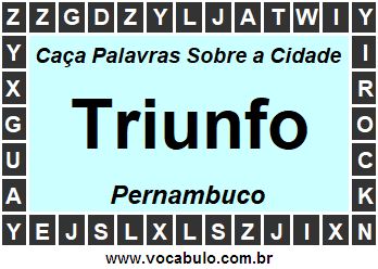 Caça Palavras Sobre a Cidade Triunfo do Estado Pernambuco