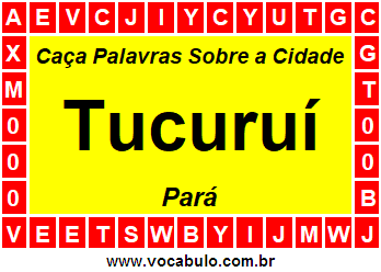 Caça Palavras Sobre a Cidade Tucuruí do Estado Pará