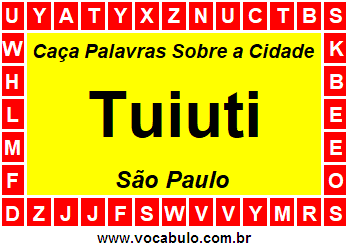 Caça Palavras Sobre a Cidade Paulista Tuiuti