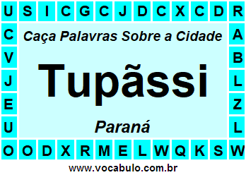 Caça Palavras Sobre a Cidade Paranaense Tupãssi