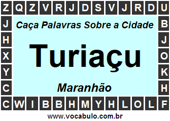 Caça Palavras Sobre a Cidade Maranhense Turiaçu