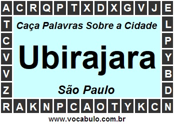 Caça Palavras Sobre a Cidade Ubirajara do Estado São Paulo