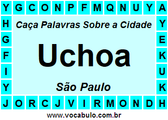 Caça Palavras Sobre a Cidade Uchoa do Estado São Paulo