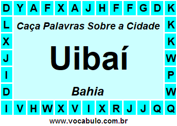 Caça Palavras Sobre a Cidade Baiana Uibaí