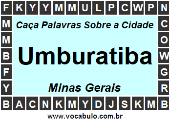 Caça Palavras Sobre a Cidade Umburatiba do Estado Minas Gerais
